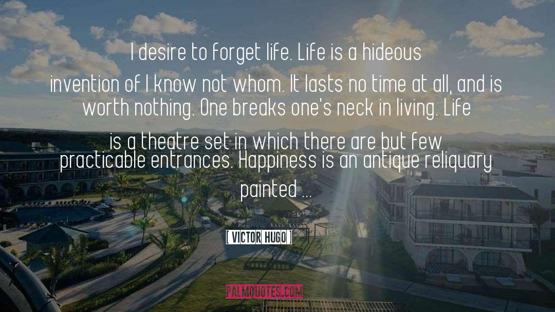 Entrances quotes by Victor Hugo