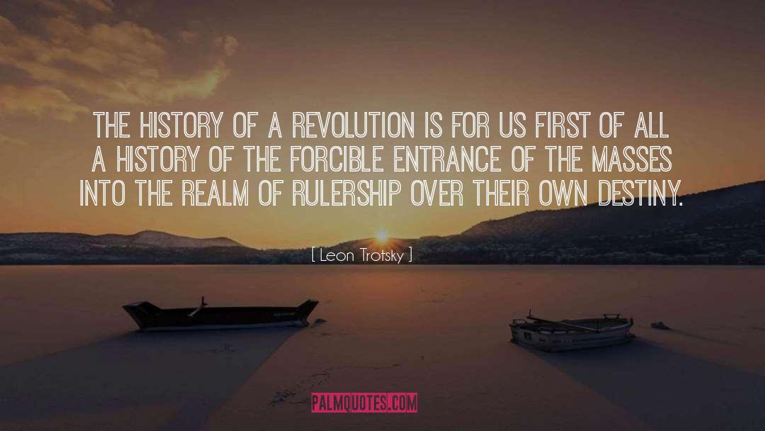 Entrances quotes by Leon Trotsky