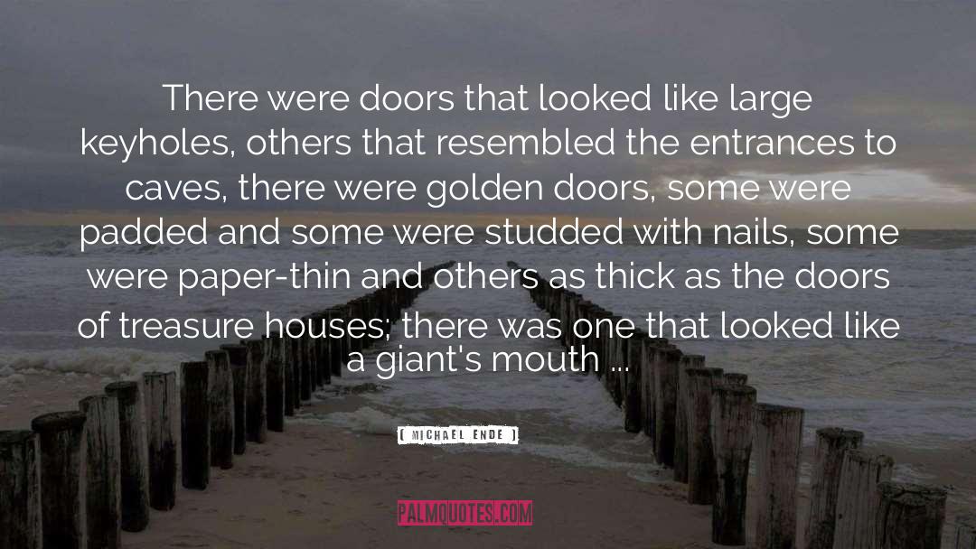 Entrances quotes by Michael Ende