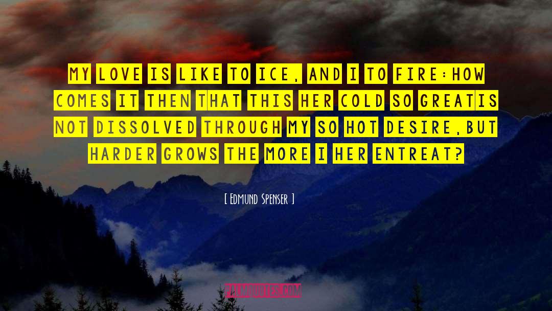 Entreat quotes by Edmund Spenser
