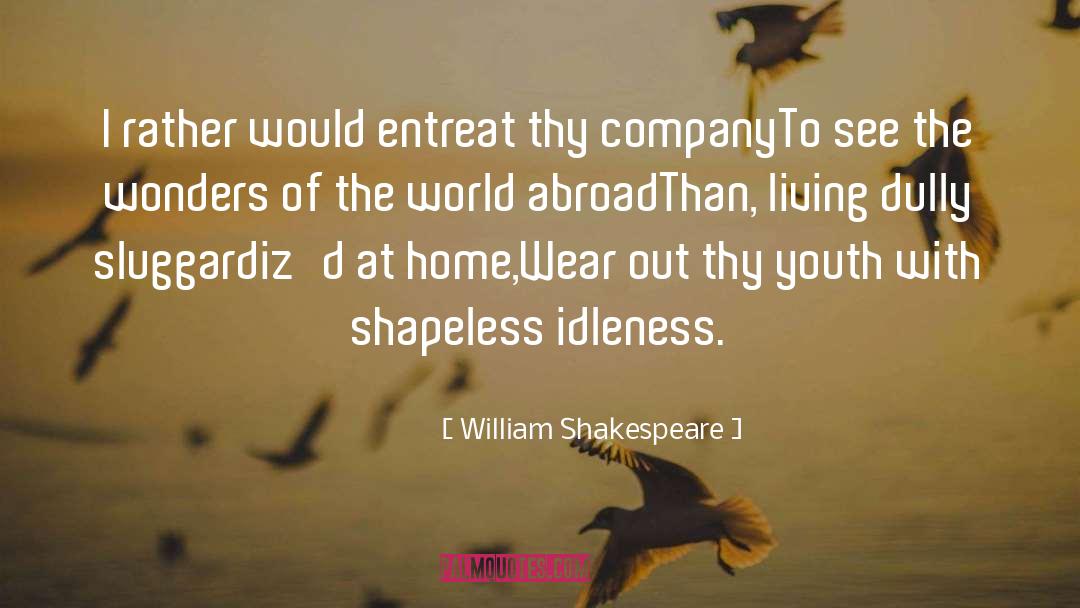 Entreat quotes by William Shakespeare