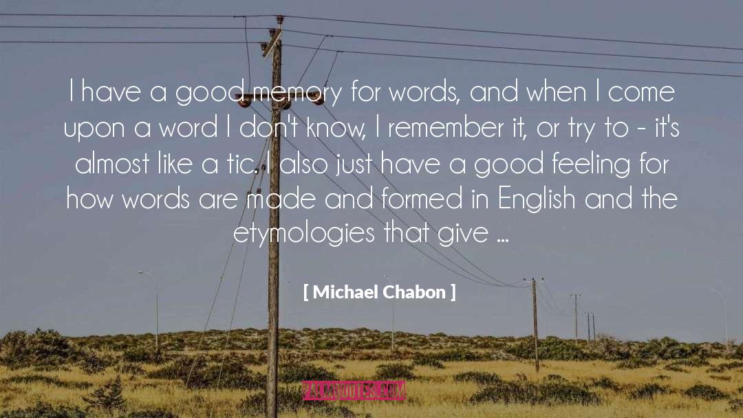 Entregame In English quotes by Michael Chabon