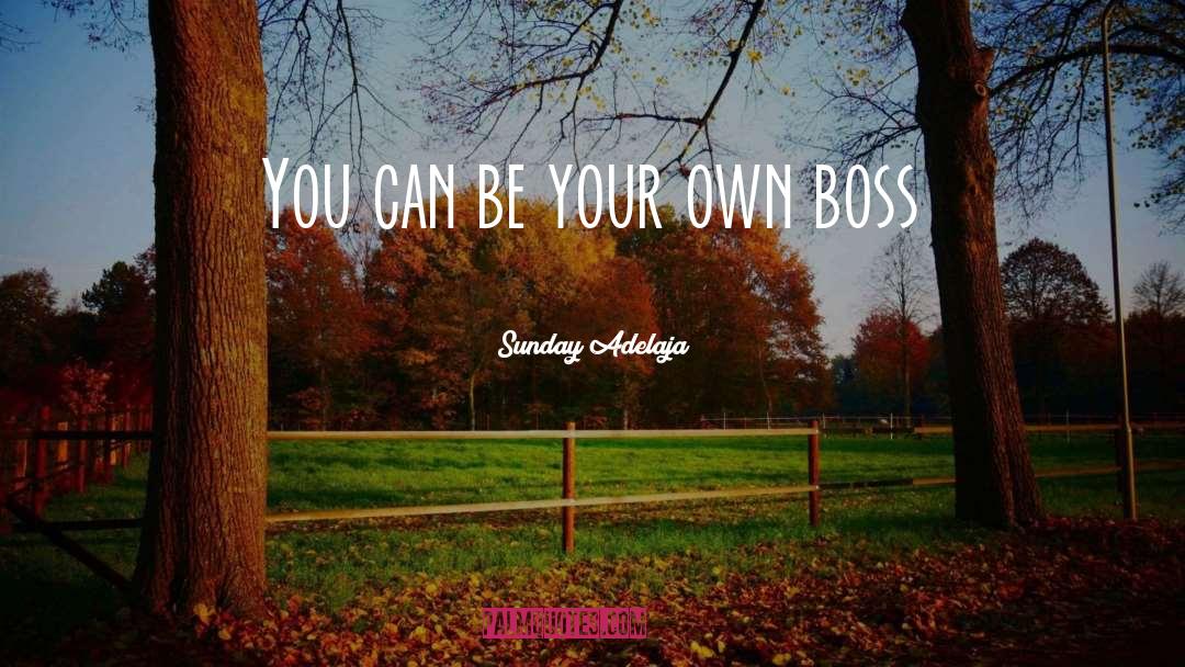 Entrepreneur quotes by Sunday Adelaja