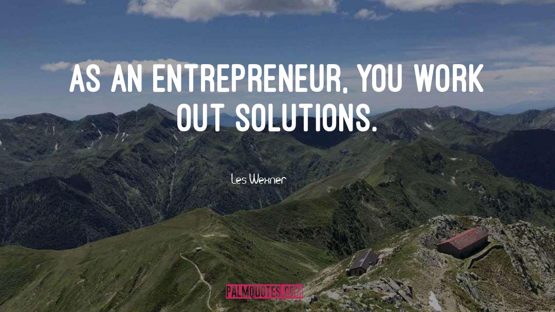 Entrepreneur quotes by Les Wexner