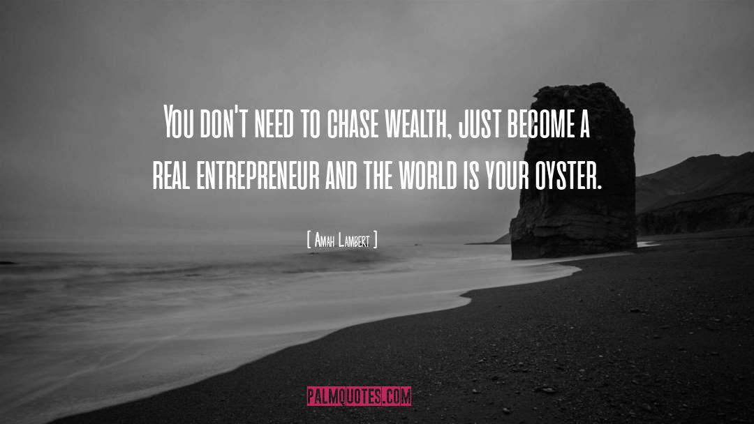 Entrepreneur quotes by Amah Lambert