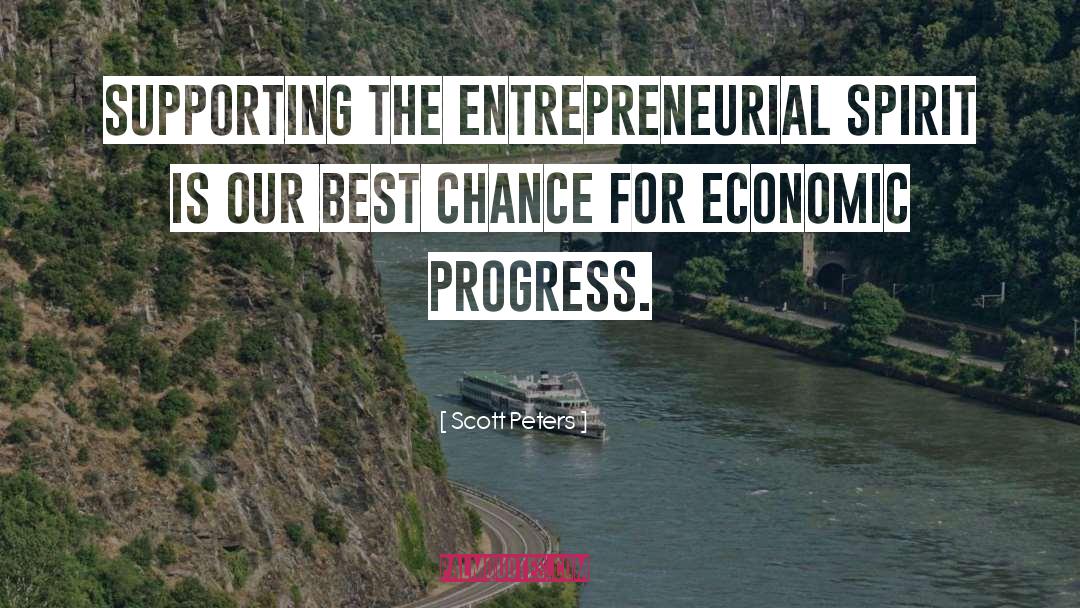 Entrepreneurial quotes by Scott Peters
