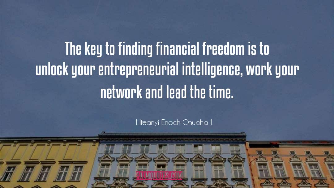 Entrepreneurial quotes by Ifeanyi Enoch Onuoha
