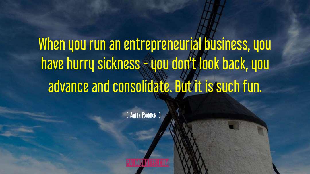 Entrepreneurial quotes by Anita Roddick