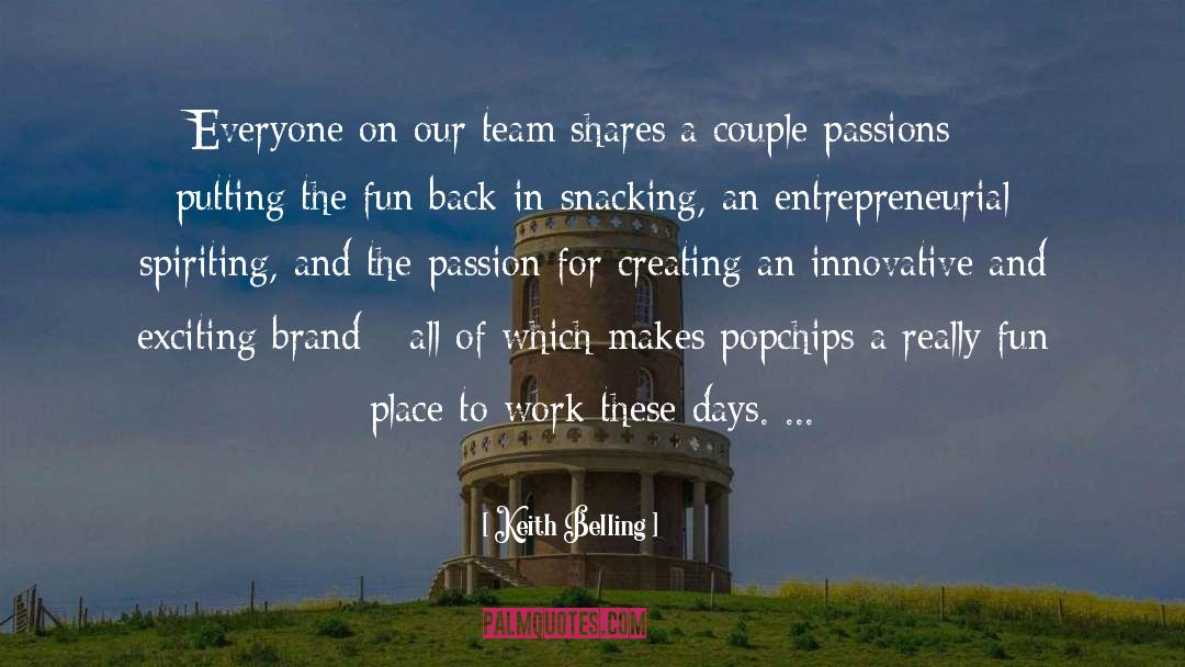 Entrepreneurial quotes by Keith Belling