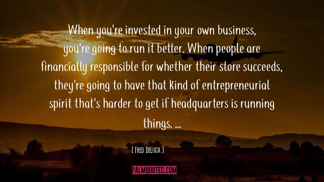 Entrepreneurial quotes by Fred DeLuca