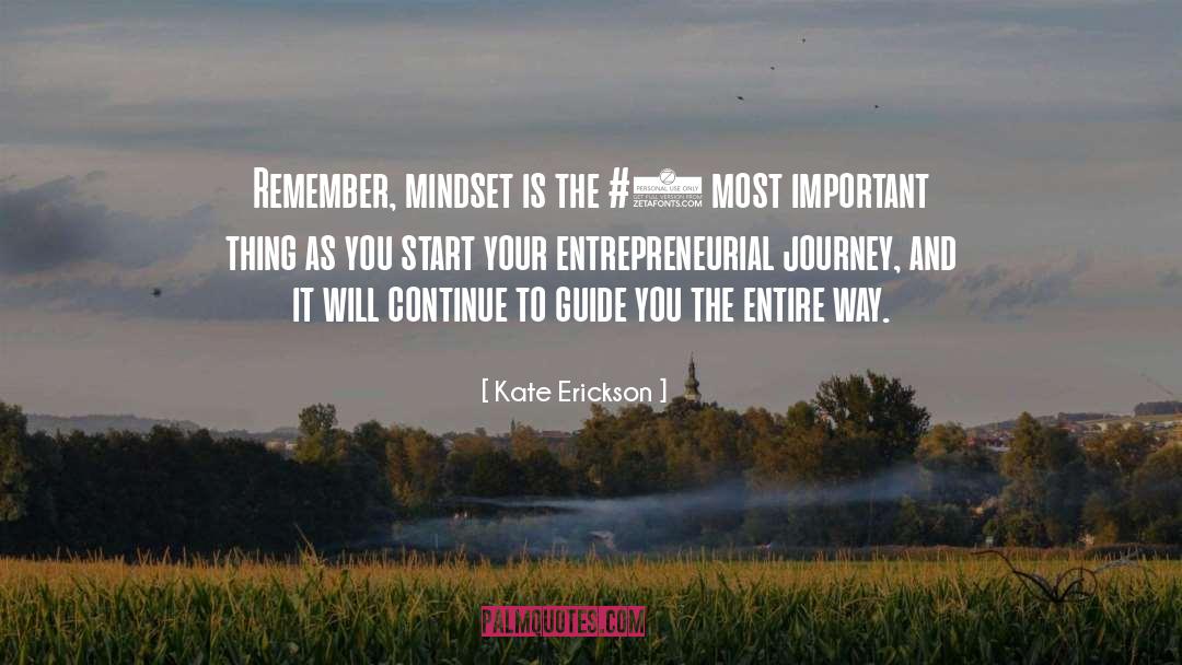 Entrepreneurial quotes by Kate Erickson