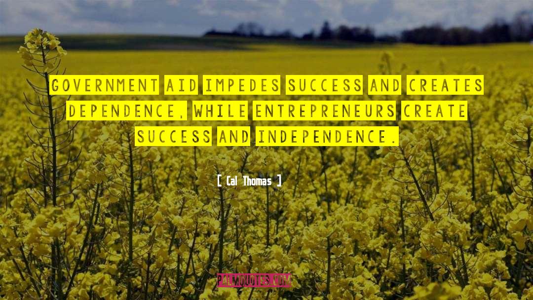 Entrepreneurs quotes by Cal Thomas