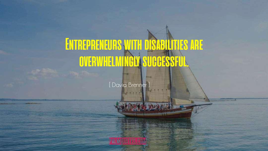 Entrepreneurs quotes by David Brenner