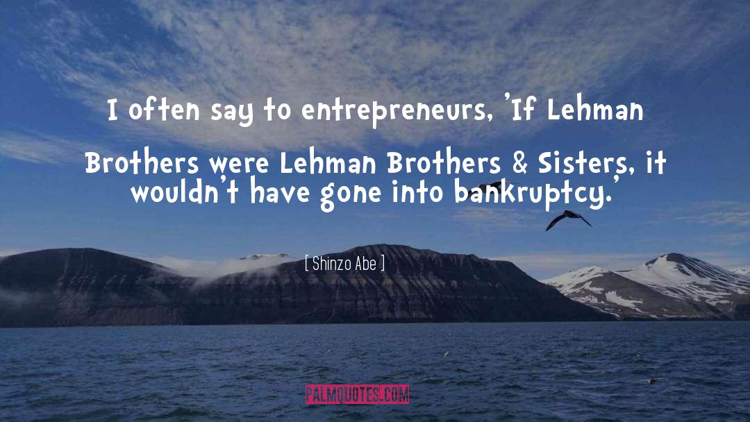 Entrepreneurs quotes by Shinzo Abe