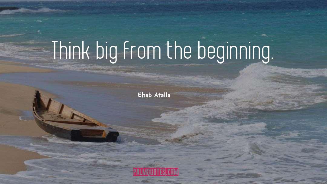 Entrepreneurship quotes by Ehab Atalla