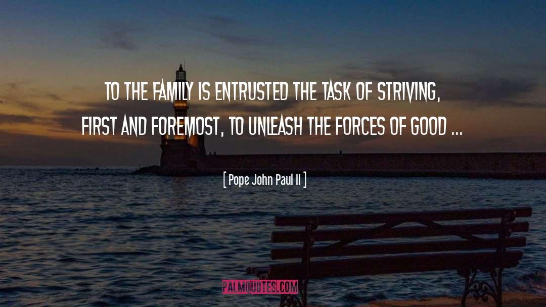 Entrusted quotes by Pope John Paul II