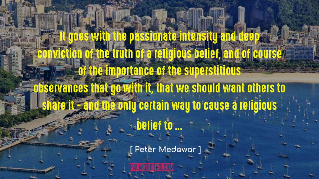 Entrusting quotes by Peter Medawar