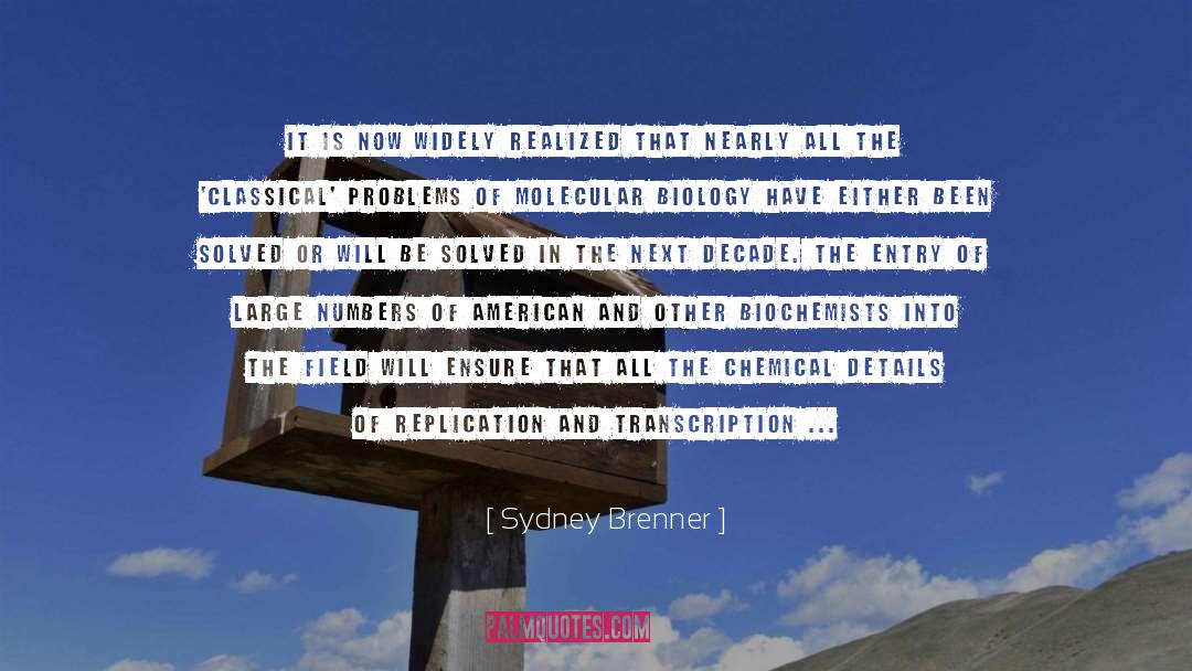 Entry quotes by Sydney Brenner