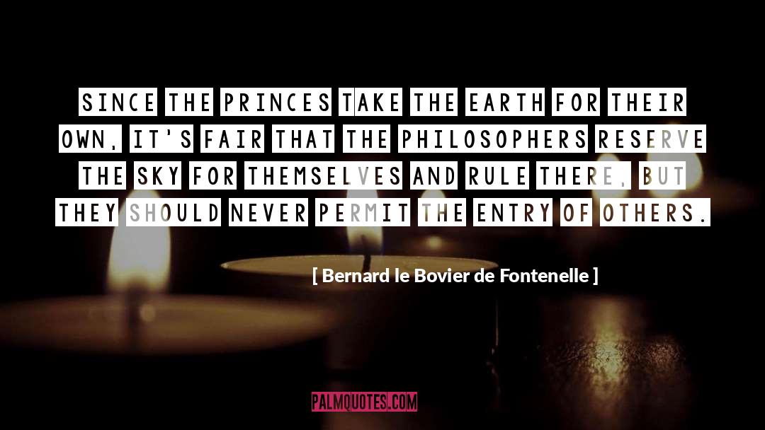 Entry quotes by Bernard Le Bovier De Fontenelle