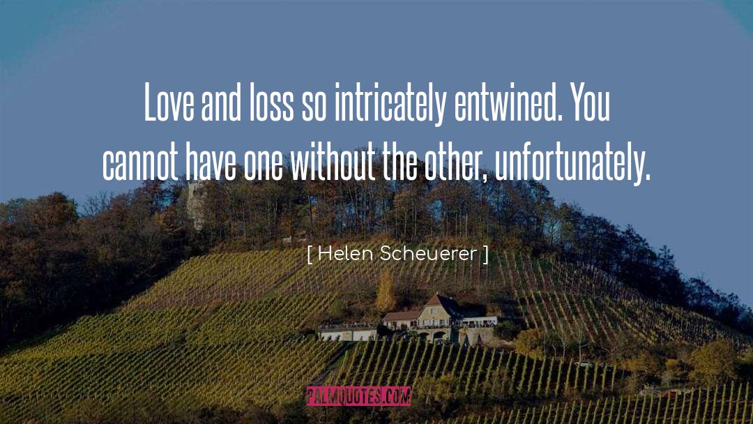 Entwined quotes by Helen Scheuerer