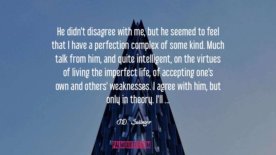 Enviable quotes by J.D. Salinger