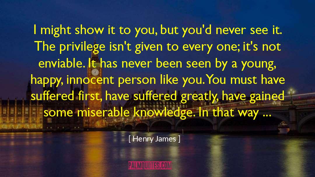 Enviable quotes by Henry James