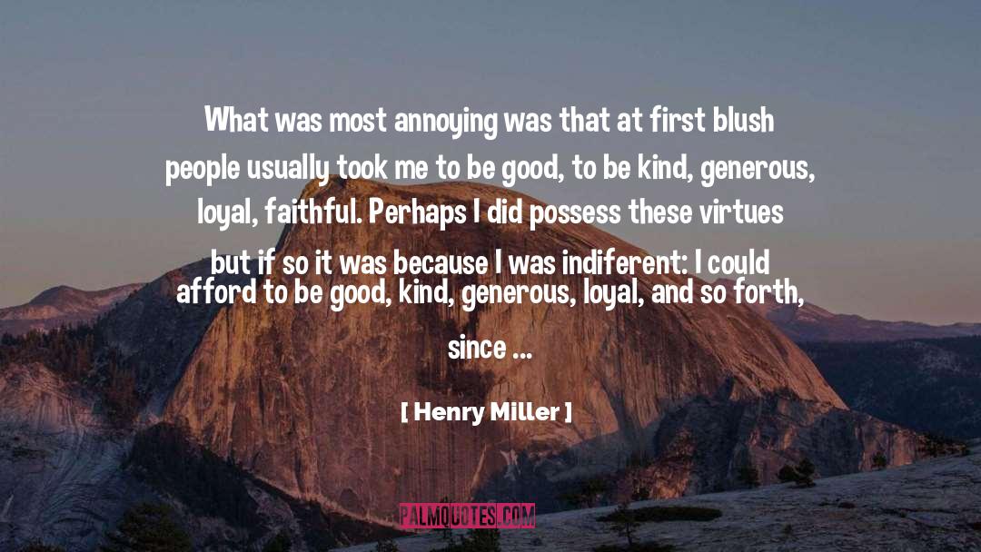 Envied quotes by Henry Miller