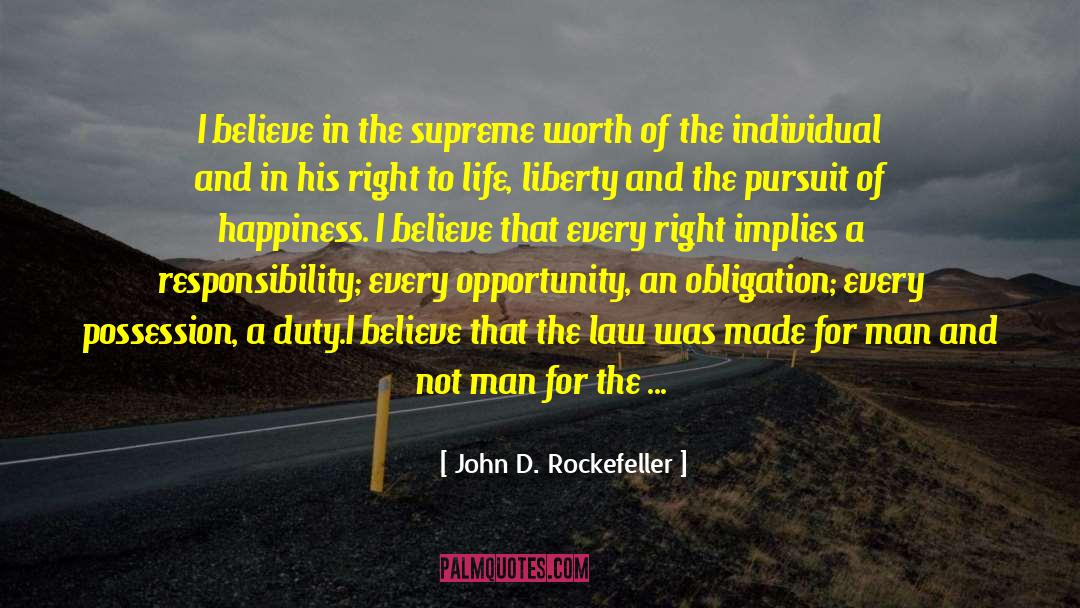 Enviornmental Justice quotes by John D. Rockefeller