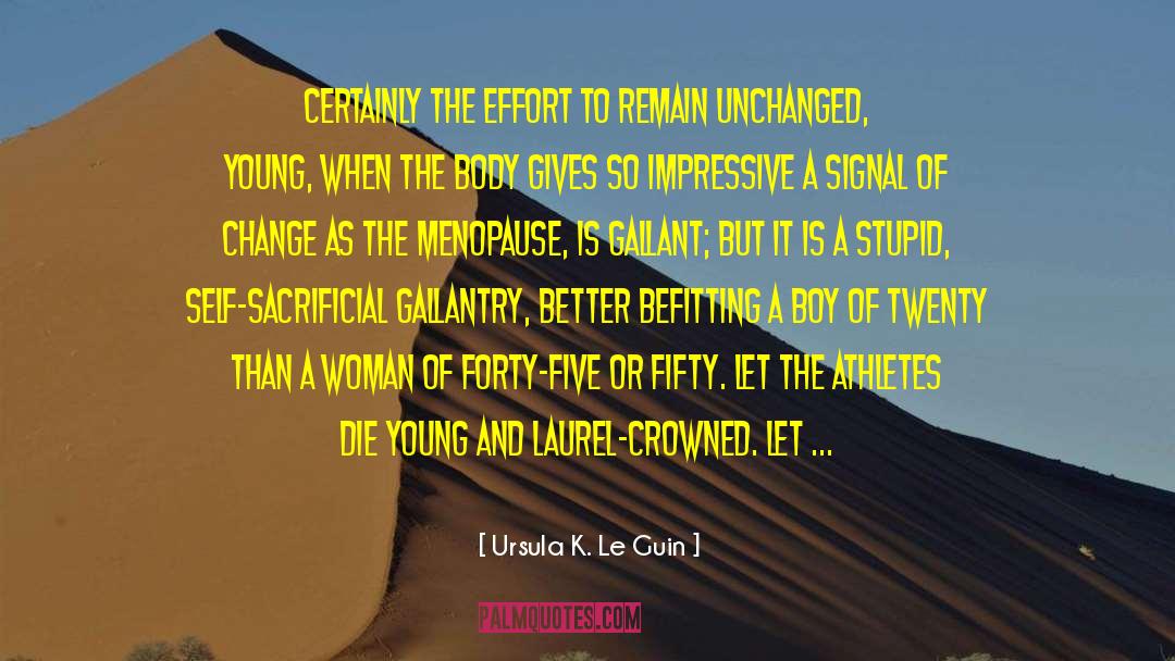 Environemental Change quotes by Ursula K. Le Guin