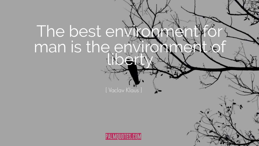 Environment Best quotes by Vaclav Klaus