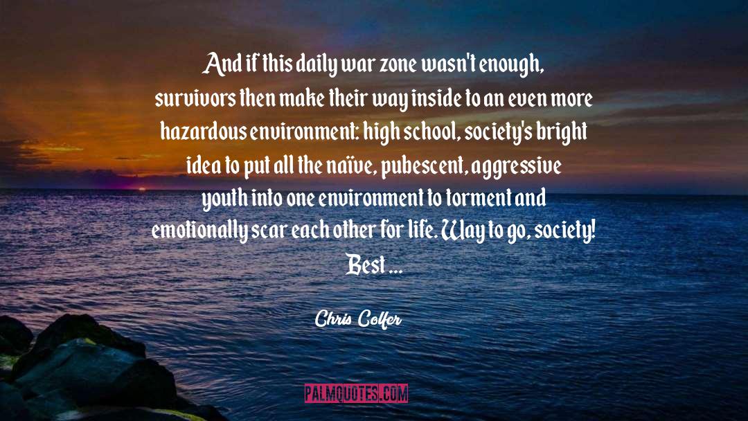 Environment Best quotes by Chris Colfer