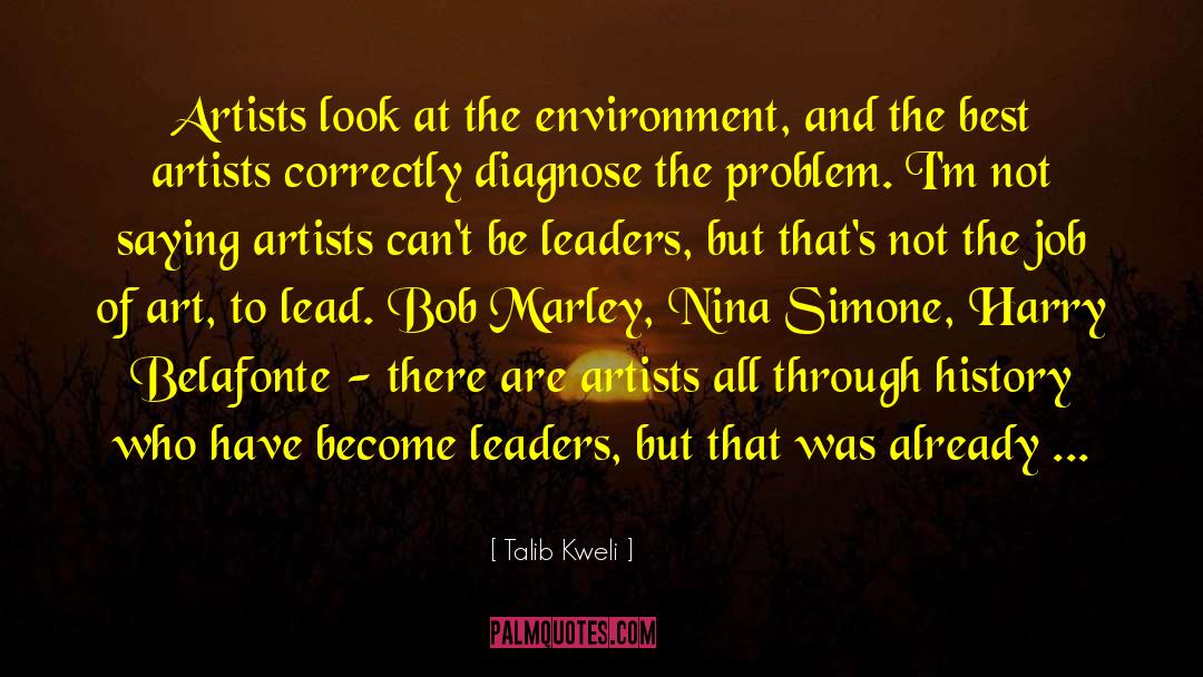 Environment Best quotes by Talib Kweli