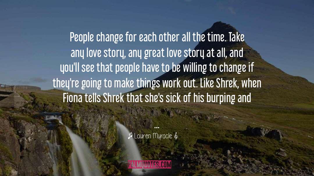 Environmentaal Change quotes by Lauren Myracle
