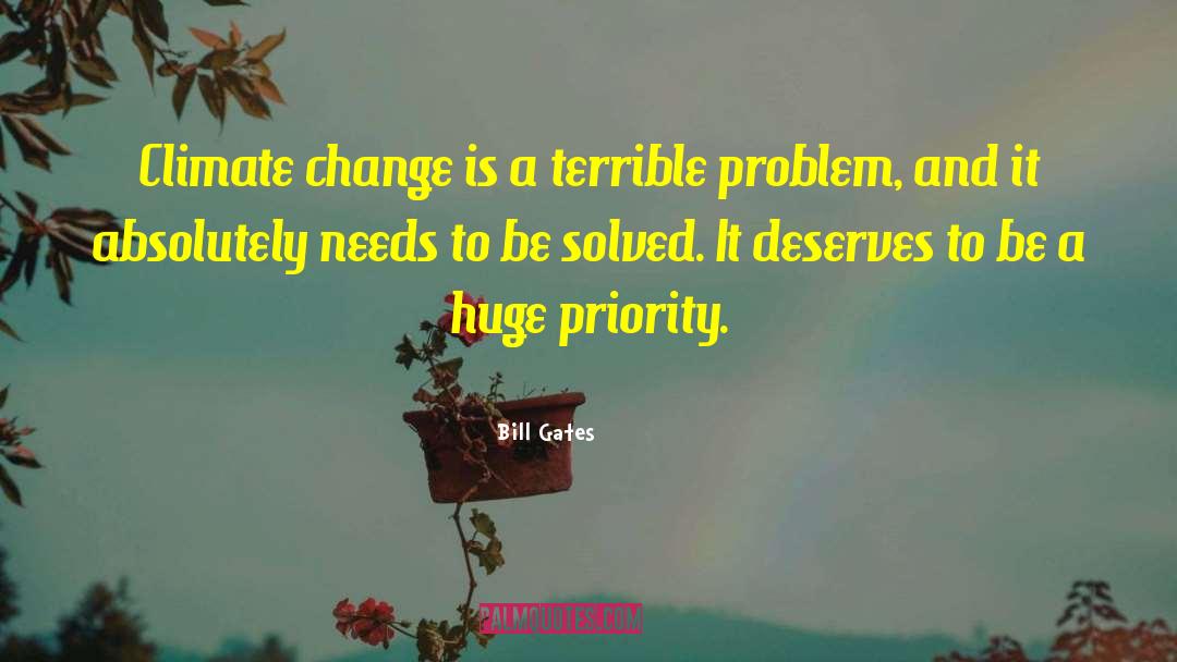 Environmental Change quotes by Bill Gates