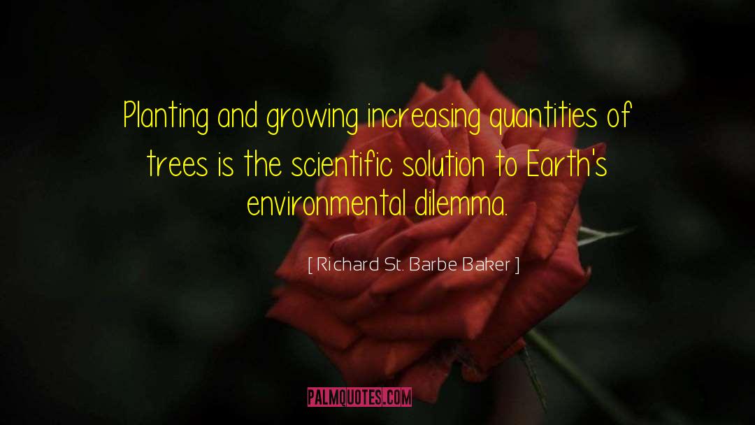 Environmental Changes quotes by Richard St. Barbe Baker
