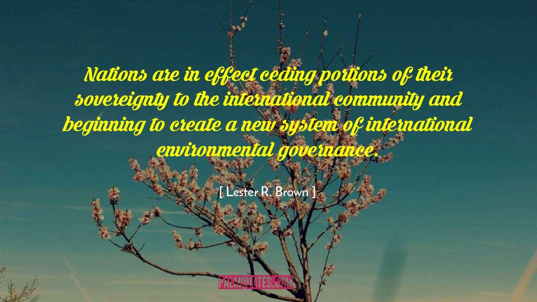 Environmental Conservation quotes by Lester R. Brown