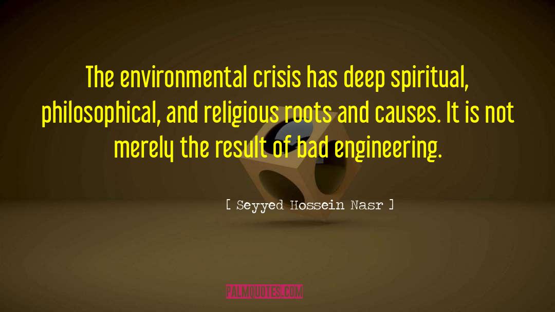 Environmental Crisis quotes by Seyyed Hossein Nasr