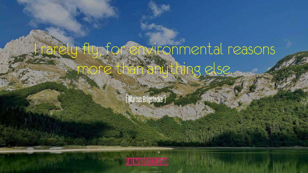 Environmental Determinism quotes by Marcus Brigstocke