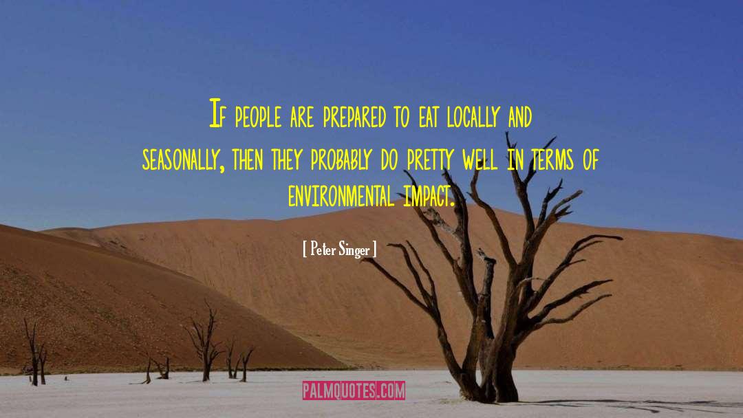 Environmental Impact quotes by Peter Singer