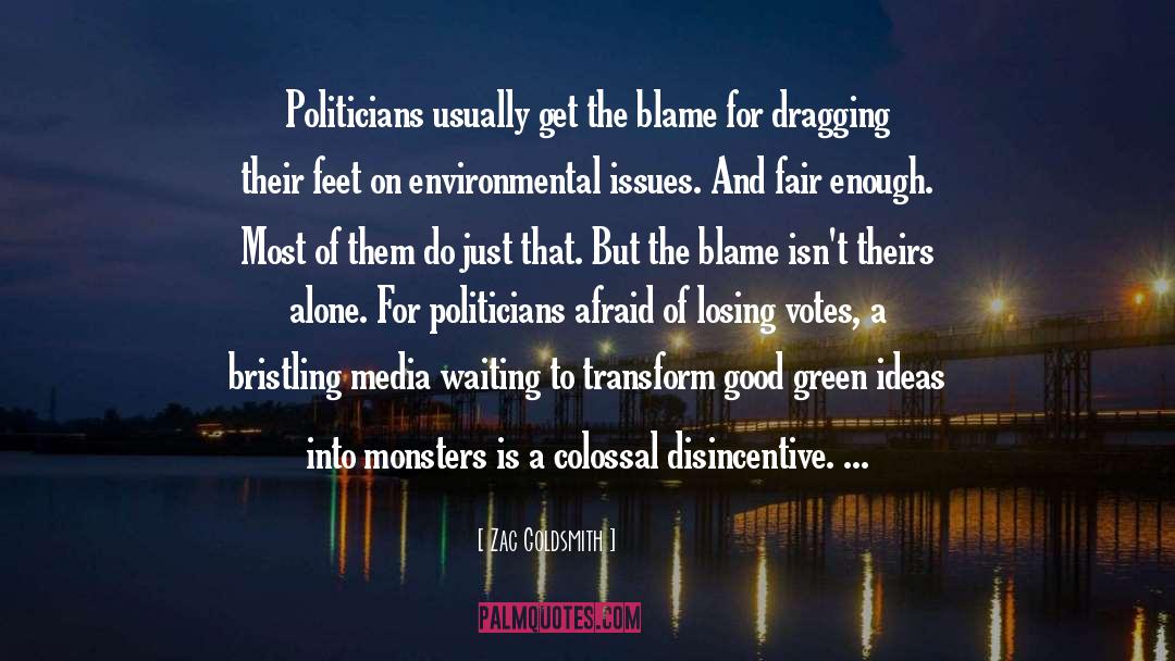 Environmental Issues quotes by Zac Goldsmith