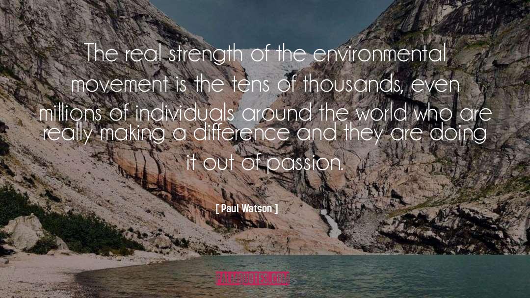 Environmental Movement quotes by Paul Watson