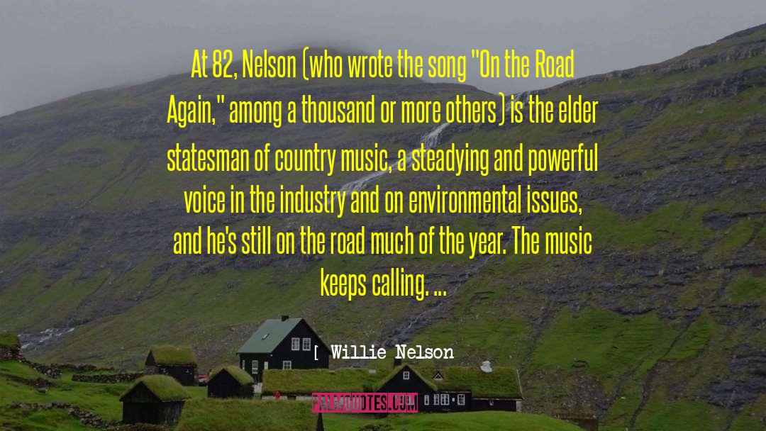 Environmental Planning quotes by Willie Nelson