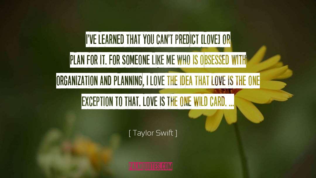 Environmental Planning quotes by Taylor Swift