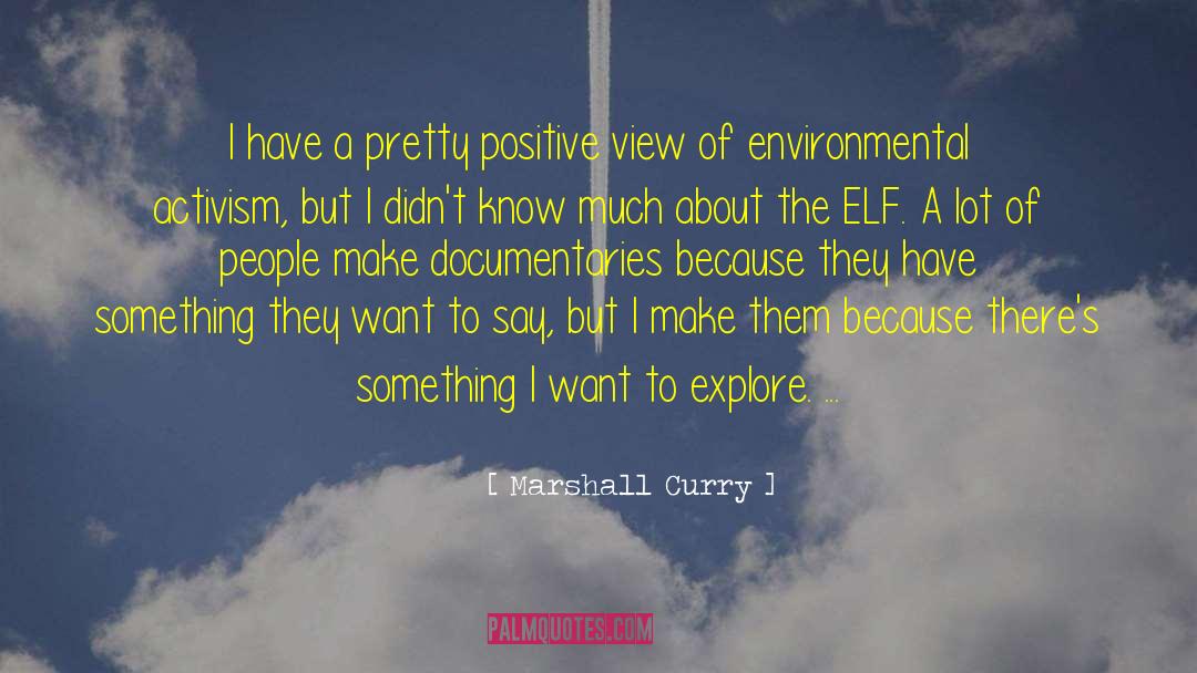 Environmental Planning quotes by Marshall Curry