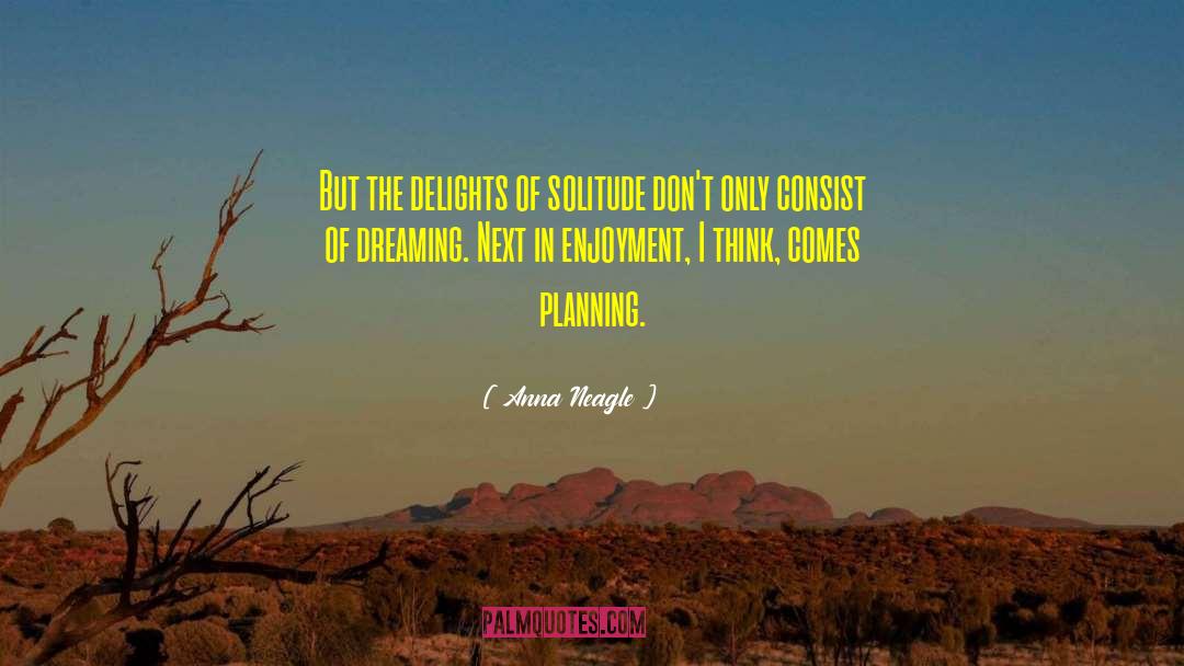 Environmental Planning quotes by Anna Neagle
