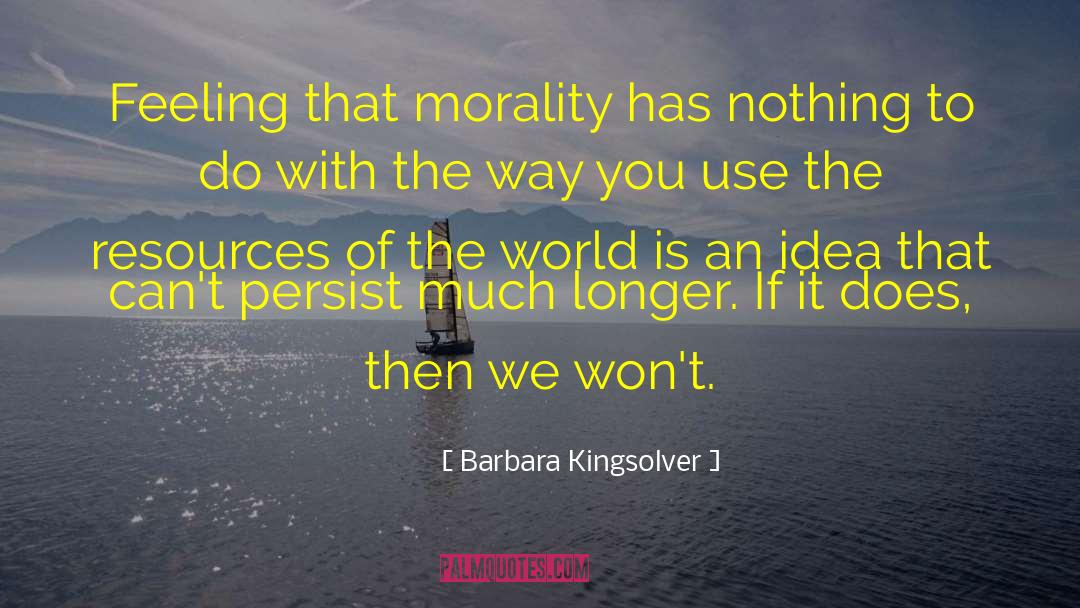 Environmental Policy quotes by Barbara Kingsolver