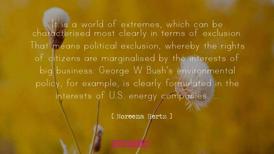 Environmental Policy quotes by Noreena Hertz