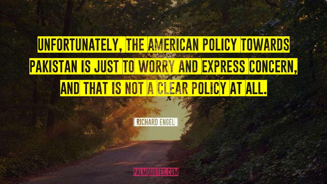 Environmental Policy quotes by Richard Engel