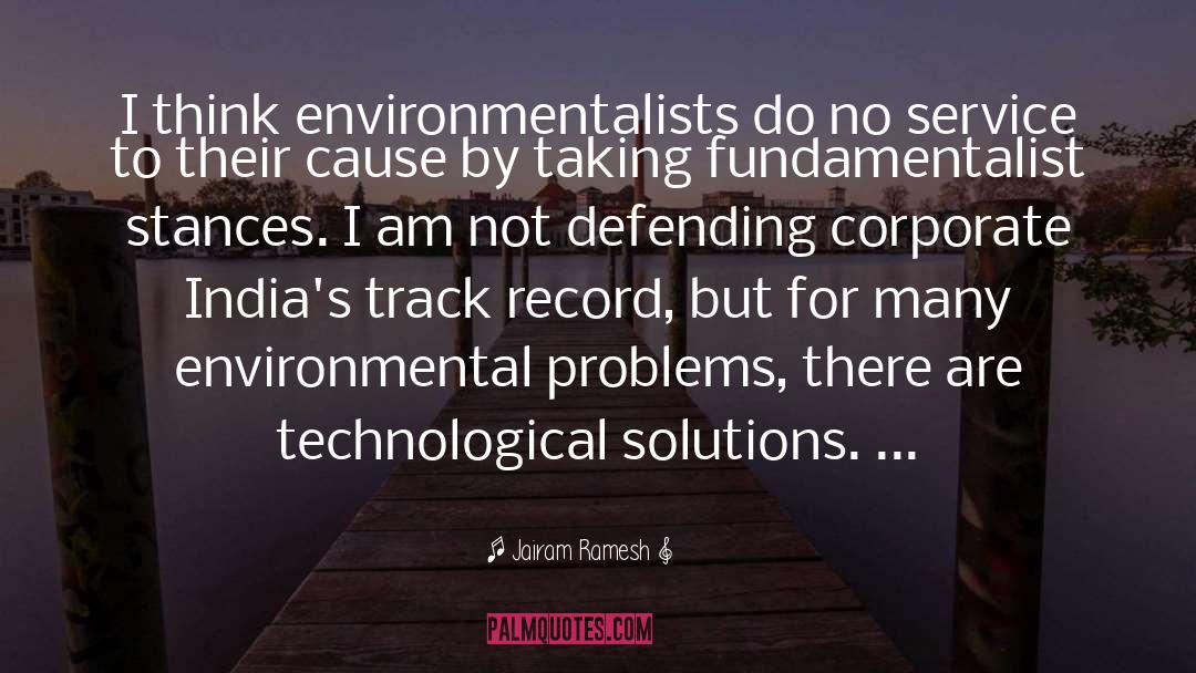 Environmental Problems quotes by Jairam Ramesh