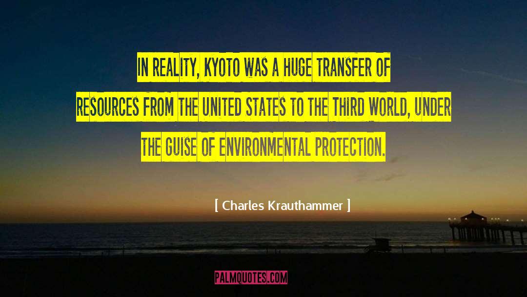 Environmental Protection quotes by Charles Krauthammer